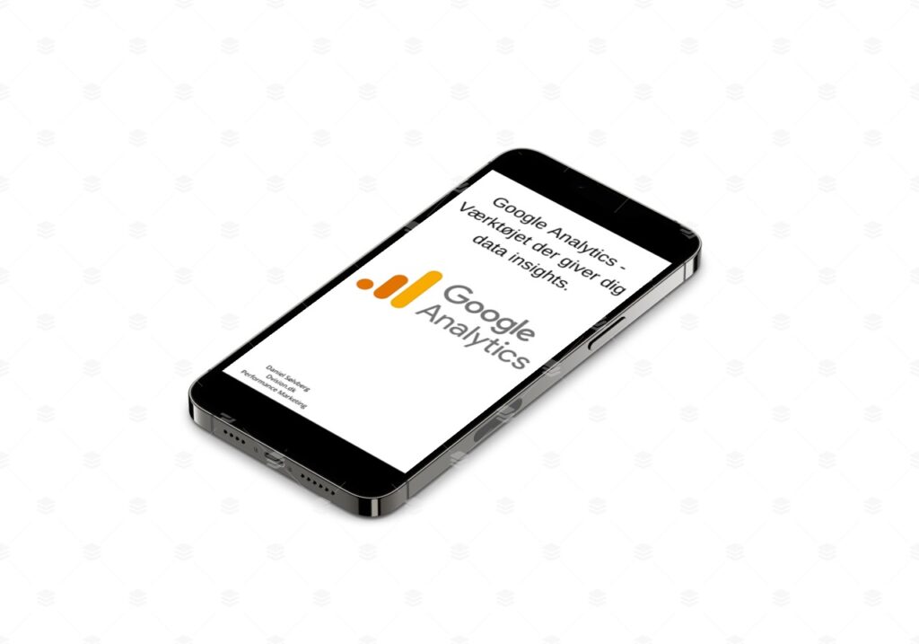 Google Analytics – Værktøjet der giver dig, data insights